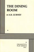 The Dining Room - A Play