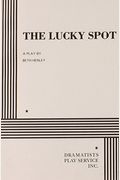 The Lucky Spot.