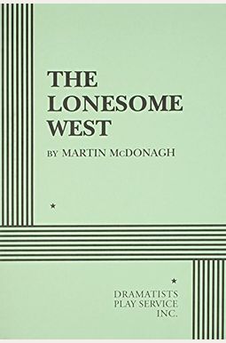 The Lonesome West (Student Editions) The Lonesome West (Student Editions)