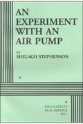 An Experiment With An Air Pump