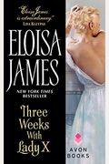 Three Weeks With Lady X