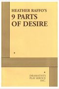 9 Parts Of Desire - Acting Edition