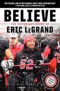 Believe: The Victorious Story Of Eric Legrand Young Readers' Edition