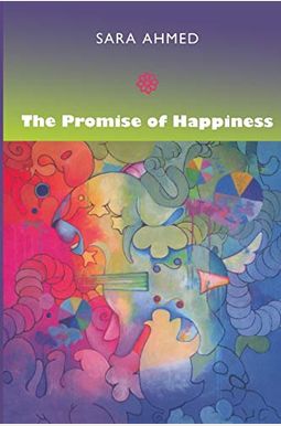The Promise Of Happiness The Promise Of Happiness