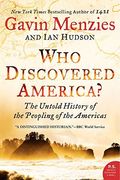 Who Discovered America?: The Untold History Of The Peopling Of The Americas