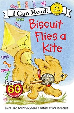 Biscuit Flies A Kite (Turtleback School & Library Binding Edition) (My First I Can Read!: Biscuit) Biscuit Flies A Kite (Turtleback School & Library Binding Edition) (My First I Can Read!: Biscuit)