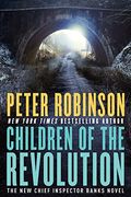 Children Of The Revolution: An Inspector Banks Novel