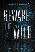 Beware The Wild