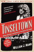 Tinseltown: Murder, Morphine, And Madness At The Dawn Of Hollywood
