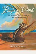 Brambleheart: Bayberry Island: An Adventure About Friendship And The Journey Home