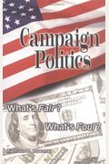 Campaign Politics: What's Fair? What's Foul? (Frontline)