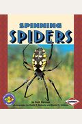 Spinning Spiders (Pull Ahead Books) (Pull Ahead Books (Paperback))