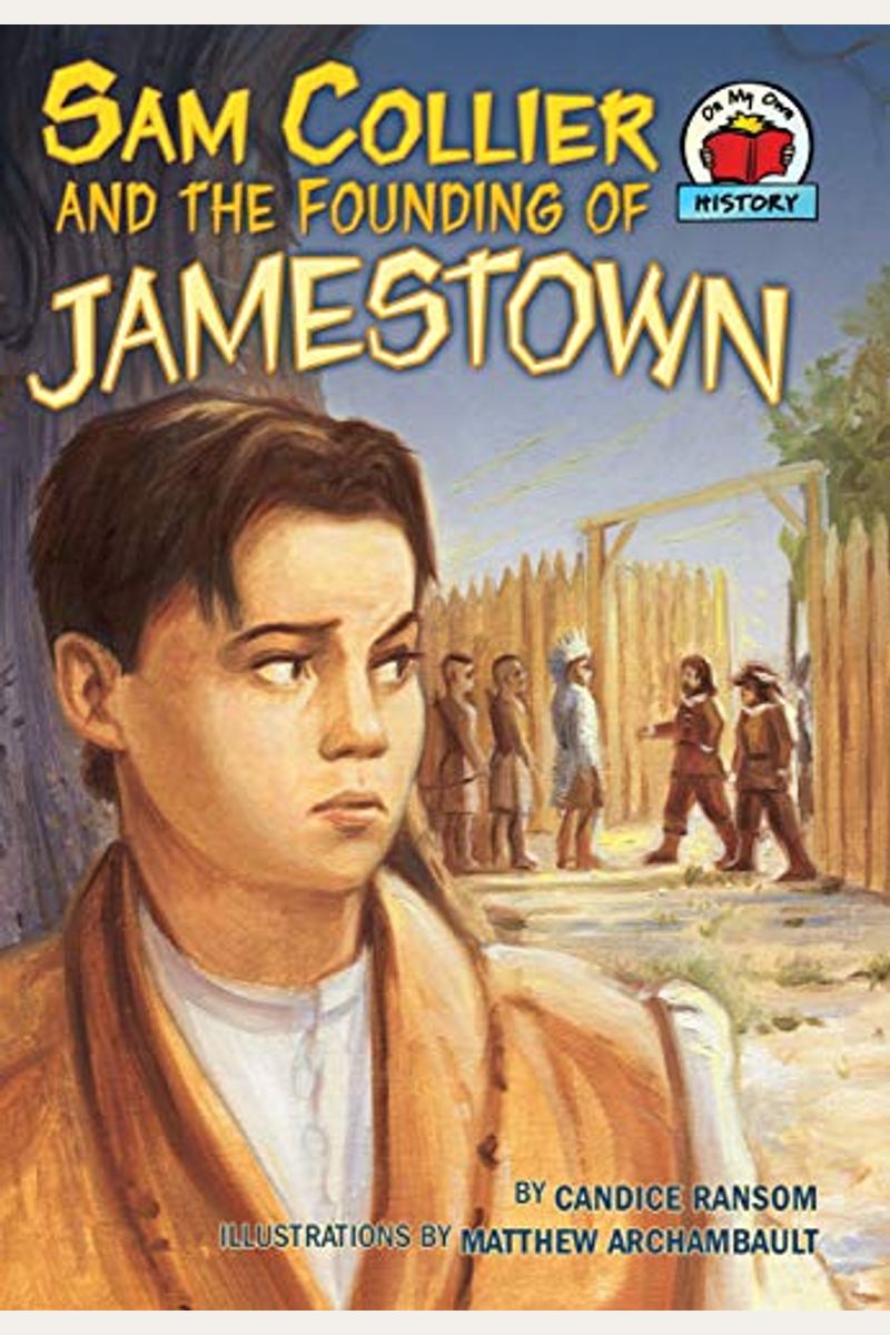 Sam Collier And The Founding Of Jamestown