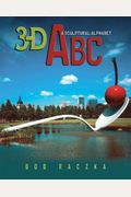 3-D Abc: A Sculptural Alphabet