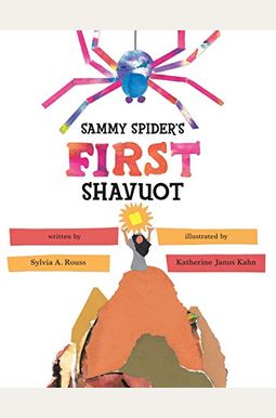 Sammy Spider's First Shavuot Sammy Spider's First Shavuot