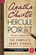 Hercule Poirot: The Complete Short Stories: A Hercule Poirot Collection With Foreword By Charles Todd (Hercule Poirot Mysteries)
