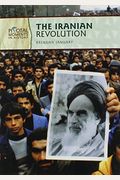 The Iranian Revolution (Pivotal Moments in History)