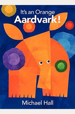 It's an Orange Aardvark! It's an Orange Aardvark!