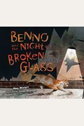 Benno And The Night Of Broken Glass