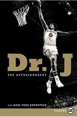 Dr. J: The Autobiography Dr. J: The Autobiography