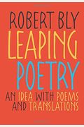 Leaping Poetry: An Idea With Poems And Translations