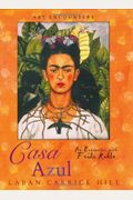 Casa Azul: An Encounter With Frida Kahlo