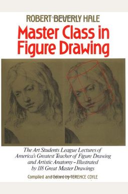 Master Class In Figure Drawing Master Class In Figure Drawing