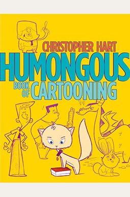 Humongous Book Of Cartooning Humongous Book Of Cartooning