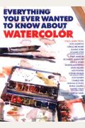 Everything You Ever Wanted To Know About Watercolor