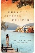 When The Cypress Whispers