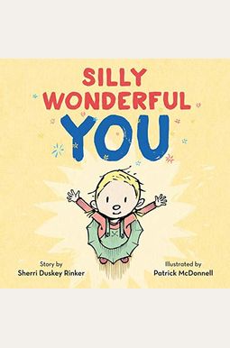 Silly Wonderful You Silly Wonderful You
