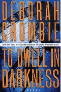 To Dwell In Darkness: A Novel (Duncan Kincaid/Gemma James Novels)