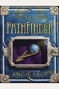 Todhunter Moon, Book One: Pathfinder (World Of Septimus Heap)