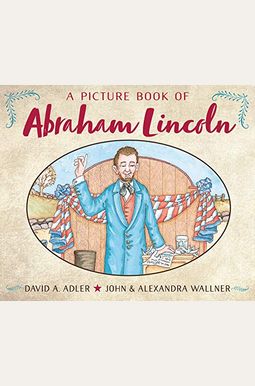 A Picture Book Of Abraham Lincoln A Picture Book Of Abraham Lincoln