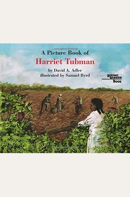 A Picture Book Of Harriet Tubman A Picture Book Of Harriet Tubman