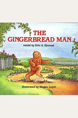 The Gingerbread Man The Gingerbread Man