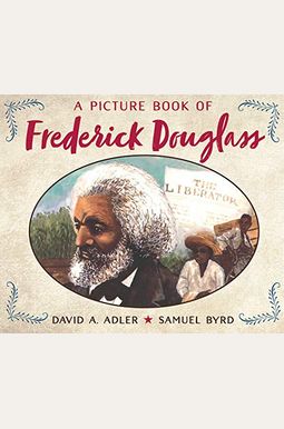 A Picture Book Of Frederick Douglass A Picture Book Of Frederick Douglass