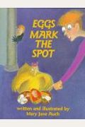 Eggs Mark The Spot [With Cassette]