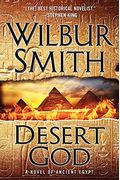 Desert God: A Novel Of Ancient Egypt