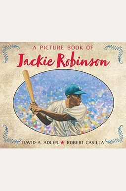A Picture Book Of Jackie Robinson A Picture Book Of Jackie Robinson