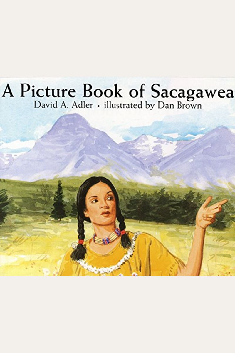 A Picture Book Of Sacagawea