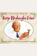 A Picture Book Of George Washington Carver (Picture Book Biography)