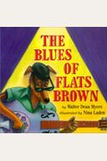 The Blues Of Flats Brown [With Cassette]