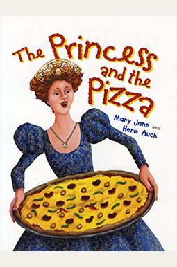 The Princess And The Pizza The Princess And The Pizza