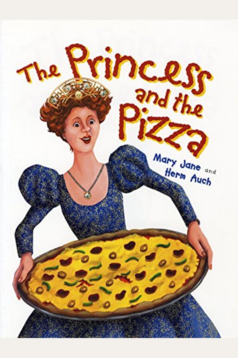 The Princess And The Pizza