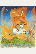 The White Ram: A Story Of Abraham And Isaac