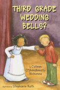 Third Grade Wedding Bells?