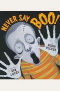 Never Say Boo!