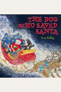 The Dog Who Saved Santa