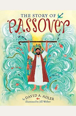 The Story of Passover The Story of Passover